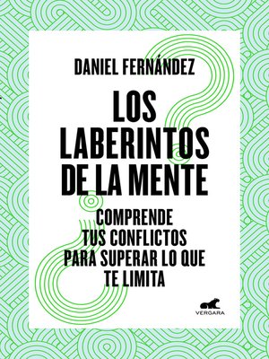 cover image of Los laberintos de la mente
